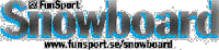 Funsport Snowboard